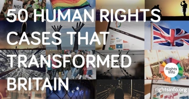 50 Human Rights Cases The Transformed Britain