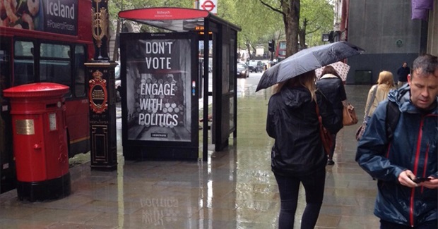 Activists Subvert London Billboards: Don't Vote, Engage With Politics, Take to The Streets