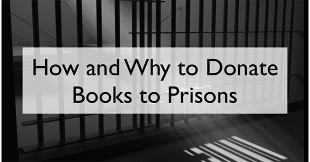 Donate Your Books to Prisons: How and Why