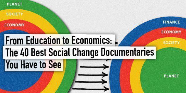 From Education to Economics: These Are The 40 Best Social Change Documentaries You Have to See