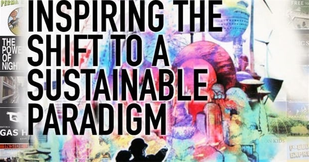 The Top 100 Documentaries Inspiring the Shift to a Sustainable Paradigm (2012 Edition)