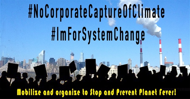 Mobilize to Stop Planet Fever: A 10-Point Action Plan for System Change Not Climate Change