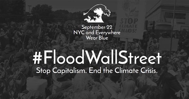 Climate Change Is War - and Wall Street Is Winning