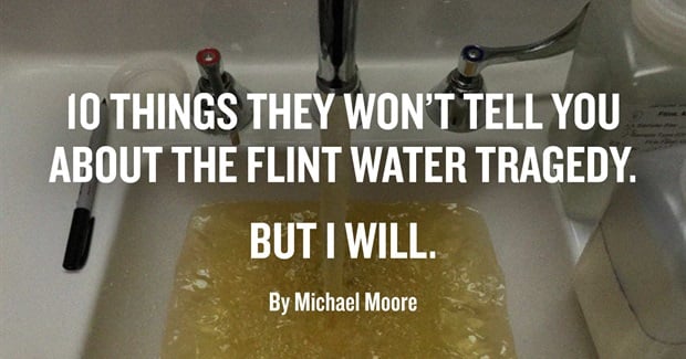 10 Things They Won't Tell You About the Flint Water Tragedy