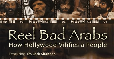 Reel bad arabs how hollywood vilifies