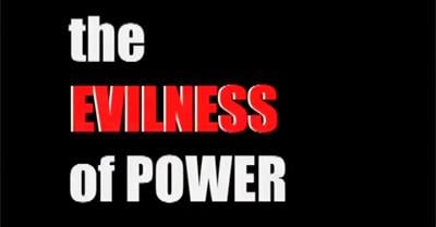 The Evilness of Power (2008)