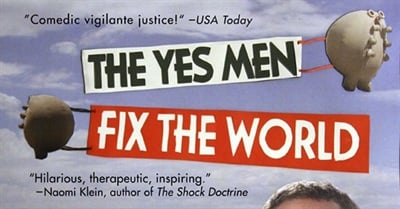 The Yes Men Fix The World (2009)