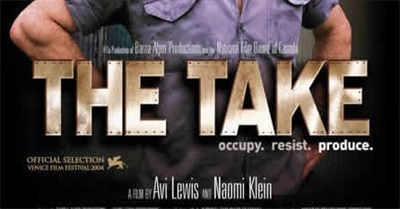The Take: Occupy, Resist, Produce (2004)