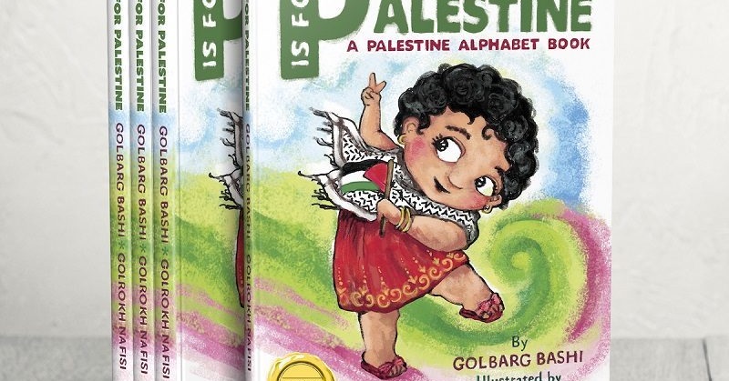 'P Is for Palestine': Why a Children's Book Has Zionists Losing Their Minds