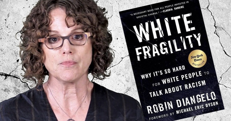 What’s so Bad About Robin Diangelo ❧ Current Affairs - filed 19 July 2021