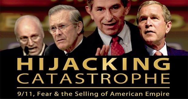 Hijacking Catastrophe: 9/11, Fear & the Selling of American Empire (2004)
