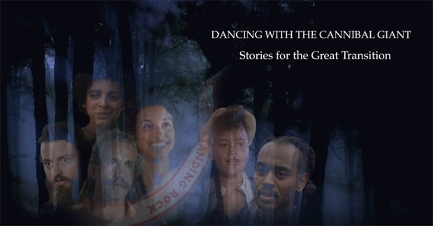Dancing With The Cannibal Giant: New Stories for the Great Transition (2019)