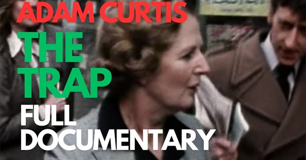 The Trap:  What Happened to Our Dream of Freedom? (2007)