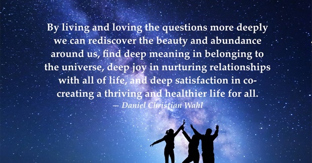 Living the Questions: Questions, More than Answers, are the Pathway to Collective Wisdom
