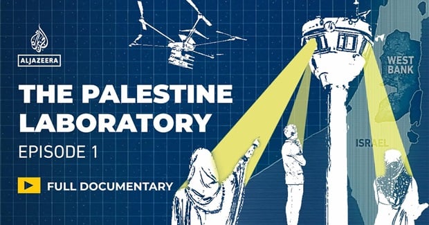 The Palestine Laboratory: How Israel Tests Military Tech on Palestinians (2025)