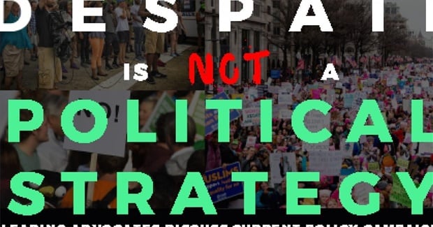 Despair Is Not a Strategy: 15 Principles of Hope