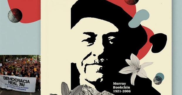 Bookchin and the Legacy of Direct Democracy: A Contribution by Yavor Tarinski