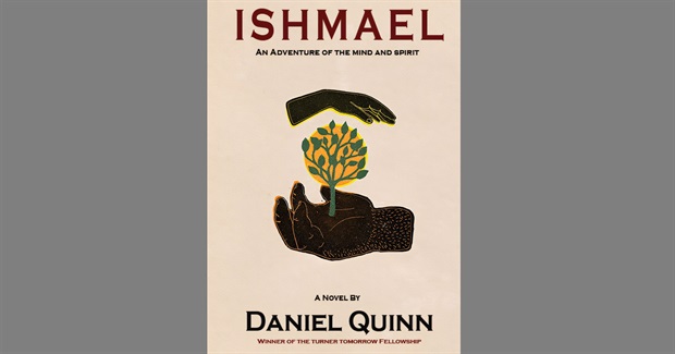 Ishmael by Daniel Quinn: An Overview of Key Lessons