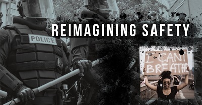 Reimagining Safety