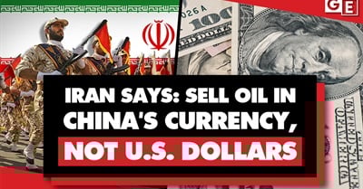 Big Blow to US Dollar: Iran Says Oil Must Be Sold in Chinese Yuan, as It Targets US Corporations