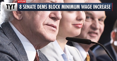 These 8 Democrats Block Minimum Wage Increase