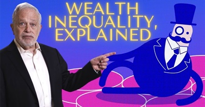 How Wealth Inequality Spiraled Out of Control | Robert Reich