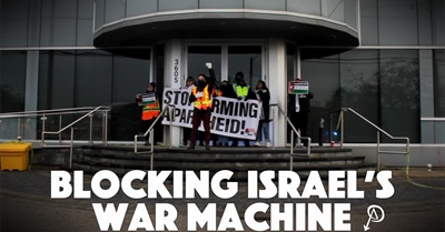 Blocking Israel's War Machine
