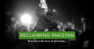Reclaiming Pakistan: Bravery In The Face Of Terrorism