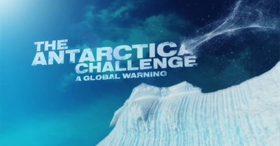 The Antarctica Challenge: A Global Warning