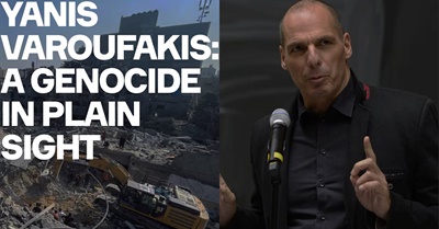 Yanis Varoufakis Tells Me: Gaza Is A Genocide In Plain Sight