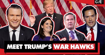Trump Picks Hawks & Neocons to Run US Foreign Policy: Meet His Warmongering Cabinet