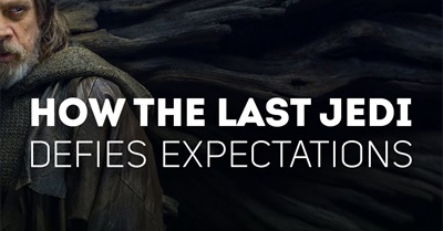 How The Last Jedi Defies Expectations