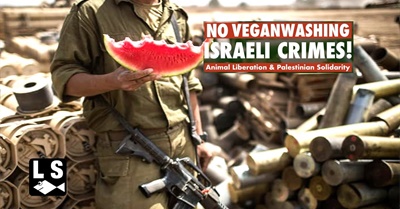 No Veganwashing Israeli Crimes!