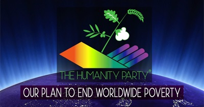 Humanity Party® - Economic Plan to End Worldwide Poverty