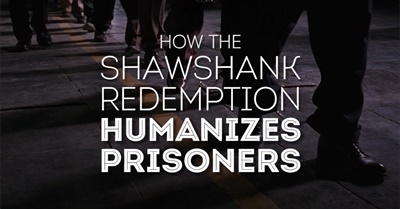 How The Shawshank Redemption Humanizes Prisoners