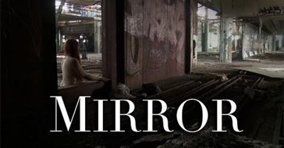 MIRROR - A Portrait Documentary By Ian Midgley