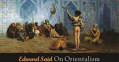 Edward Said: On Orientalism
