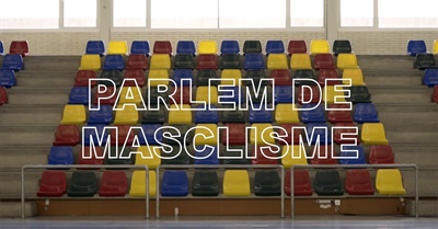 PARLEM DE MASCLISME