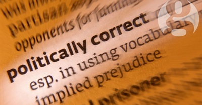 Is 'Political Correctness Gone Mad' a Lie?