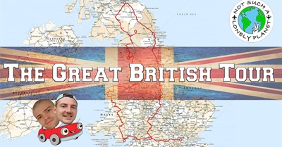 Not Such a Lonely Planet - The Great British Tour