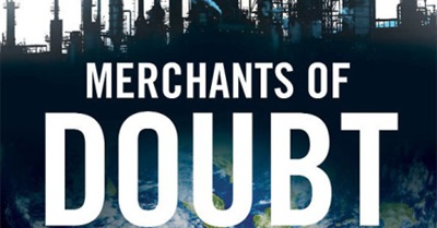 "Merchants of Doubt" Film Screening