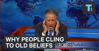 Why People Cling to Old Beliefs