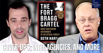 Drug Trafficking and Murder in the Special Forces (w/ Seth Harp) | The Chris Hedges Report
