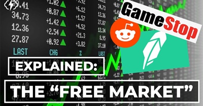 The Free Market Isn't Free | The GameStop Saga Explained