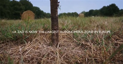 La Zad - The Largest Autonomous Zone in Europe