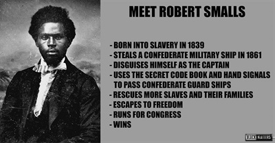 Robert Smalls: An American Hero