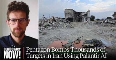 Speeding Up the “Kill Chain”: Pentagon Bombs Thousands of Targets in Iran Using Palantir AI
