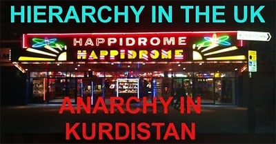 Happidrome: The Kurdish Fight For Anarchy