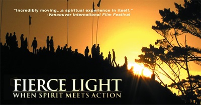 Fierce Light: When Spirit meets Action