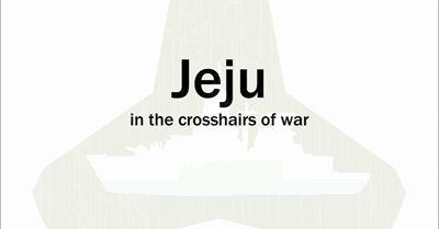 Jeju: In the Crosshairs of War